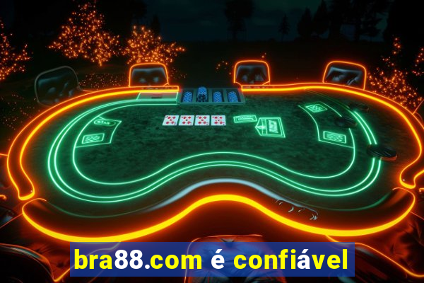 bra88.com é confiável